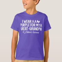 I Wear Purple For My Great-Grandpa Alzheimer's