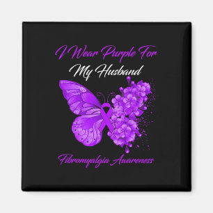 I Wear Purple For My Husband Fibromyalgia Warrior Magnet