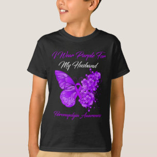 I Wear Purple For My Husband Fibromyalgia Warrior  T-Shirt