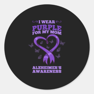 I Wear Purple For My Mom Alzheimers Awareness Classic Round Sticker