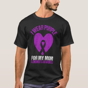 I Wear Purple For My Mom Alzheimers Awareness Son  T-Shirt