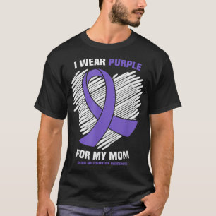 I Wear Purple For My Mom Chiari Malformation Aware T-Shirt