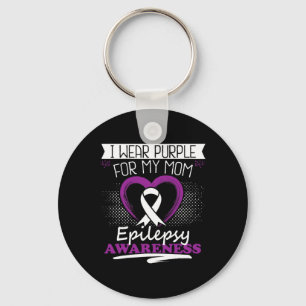 I wear purple for my Mom Epilepsy day Seizures War Keychain