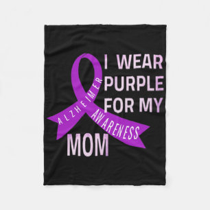 I Wear Purple For My Mom Heimerheimer's Disease Aw Fleece Blanket