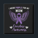 I Wear Purple For My Mom Overdose Awareness 1  Magnet<br><div class="desc">I Wear Purple For My Mom Overdose Awareness 1</div>