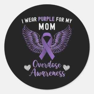 I Wear Purple For My Mom Overdose Awareness 3  Classic Round Sticker