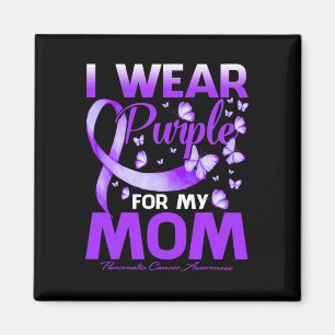 I Wear Purple For My Mom Pancreatic Cancer Awarene Magnet