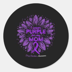 I Wear Purple For My Mom Sunflower Drug Overdose A Classic Round Sticker