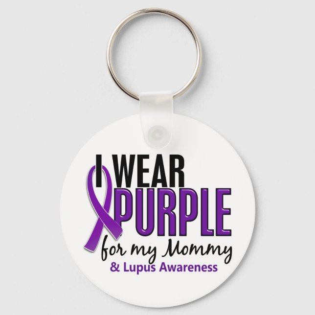 I Wear Purple For My Mommy 10 Lupus Keychain (Front)