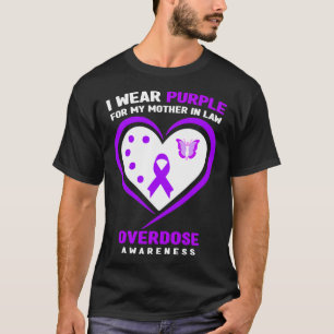 I Wear Purple For My Mother In Law Overdose Awaren T-Shirt