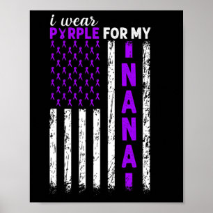 I Wear Purple For My Nana Pancreatic Cancer Usa Fl Poster