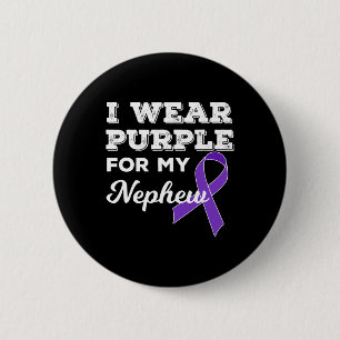 I Wear Purple For My Nephew Epilepsy Awareness Day 2 Inch Round Button