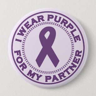 I Wear Purple For My Partner 4 Inch Round Button