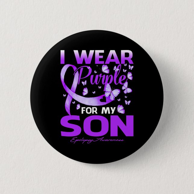 I Wear Purple For My Son Epilepsy Awareness  2 Inch Round Button (Front)