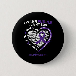 I Wear Purple For My Son Epilepsy Awareness Gifts  2 Inch Round Button