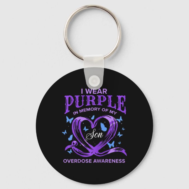 I Wear Purple For My Son Overdose Awareness 1  Keychain (Front)