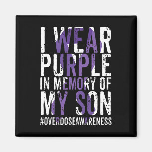 I Wear Purple For My Son Overdose Awareness Ribbon Magnet