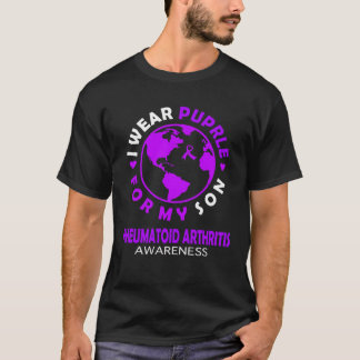 I wear PURPLE for my SON RHEUMATOID ARTHRITIS Awar T-Shirt