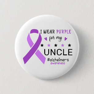 I Wear Purple For My Uncle Alzheimer Awareness 2 Inch Round Button