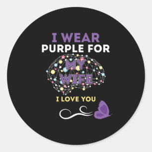 I Wear Purple For My Wife Classic Round Sticker