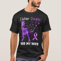 I Wear Purple For My Wife Dinosaur Ribbon Awarenes