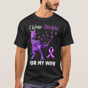 I Wear Purple For My Wife Dinosaur Ribbon Awarenes T-Shirt