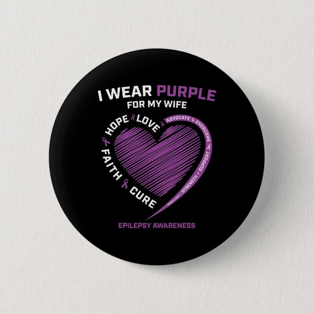 I Wear Purple For My Wife Epilepsy Awareness Husba 2 Inch Round Button (Front)