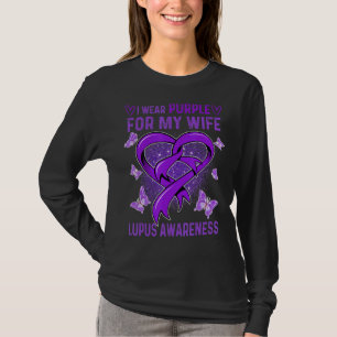 I Wear Purple For My Wife Lupus Awareness Month Ri T-Shirt