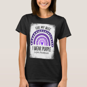 I Wear Purple For My Wife Lupus Awareness Rainbow T-Shirt