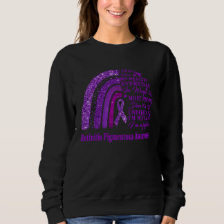 I Wear Purple For Retinitis Pigmentosa Awareness W Sweatshirt