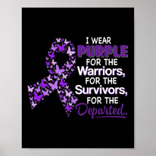I Wear Purple For The Warriors Butterfly Overdose Poster