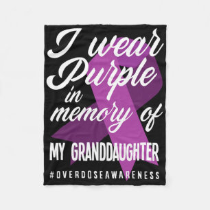 I Wear Purple In Memory For Granddaughter Overdose Fleece Blanket