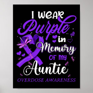 I Wear Purple In Memory For My Auntie Overdose Awa Poster