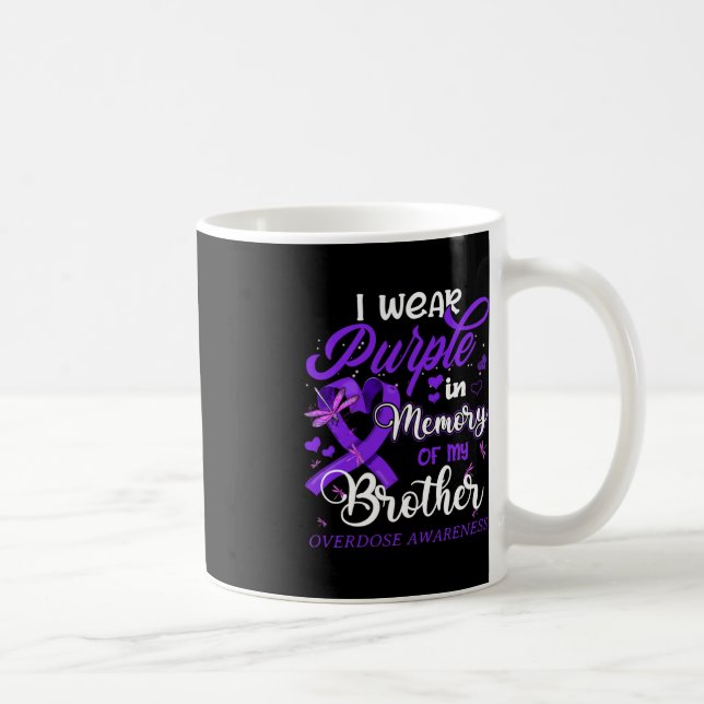 I Wear Purple In Memory For My Brother Overdose Aw Coffee Mug (Right)