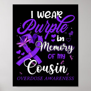 I Wear Purple In Memory For My Cousin Overdose Awa Poster