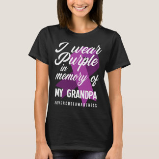 I Wear Purple In Memory For My Grandpa Overdose Aw T-Shirt
