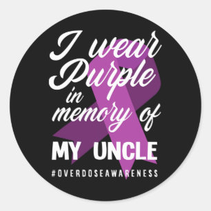 I Wear Purple In Memory For My Uncle Overdose Awar Classic Round Sticker