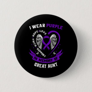 I Wear Purple In Memory Of Great Aunt Pancreatic C 2 Inch Round Button