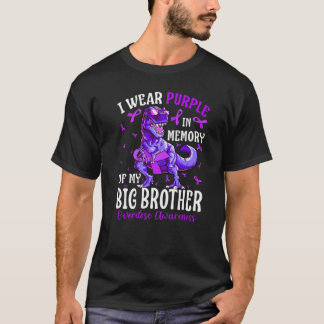 I Wear Purple In Memory Of My Big Brother Overdose T-Shirt