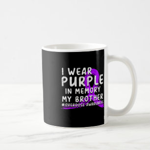 I Wear Purple In Memory Of My Brother - Overdose A Coffee Mug