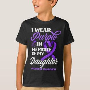 I Wear Purple In Memory Of My Daughter Overdose Aw T-Shirt