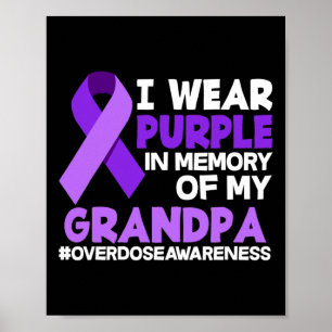I Wear Purple In Memory Of My Grandpa Overdose Awa Poster