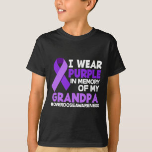 I Wear Purple In Memory Of My Grandpa Overdose Awa T-Shirt