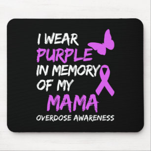 I Wear Purple In Memory Of My Mama Overdose Awaren Mouse Pad