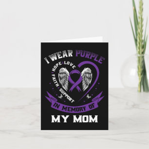 I Wear Purple In Memory Of My Mom Epilepsy Awarene Card
