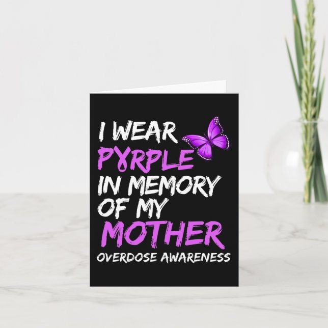 I Wear Purple In Memory Of My Mother Overdose Awar Card (Front)