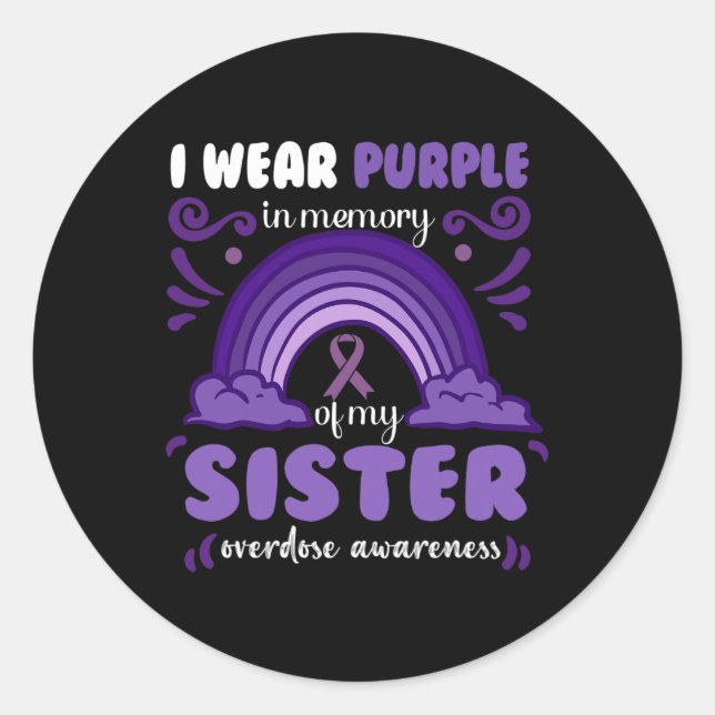 I wear purple in memory of my Sister 2 Classic Round Sticker (Front)