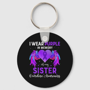 I Wear Purple In Memory Of My Sister Overdose Awar Keychain