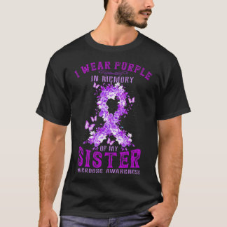 I Wear Purple In Memory Of My Sister Overdose Awar T-Shirt
