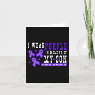 I Wear Purple In Memory Of My Son - Overdose Aware Card